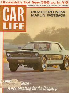 CAR LIFE 1965 MAR - 427 DRAG MUSTANG, RAT, MARLIN, ALLISON, RACE DUESENBERGS